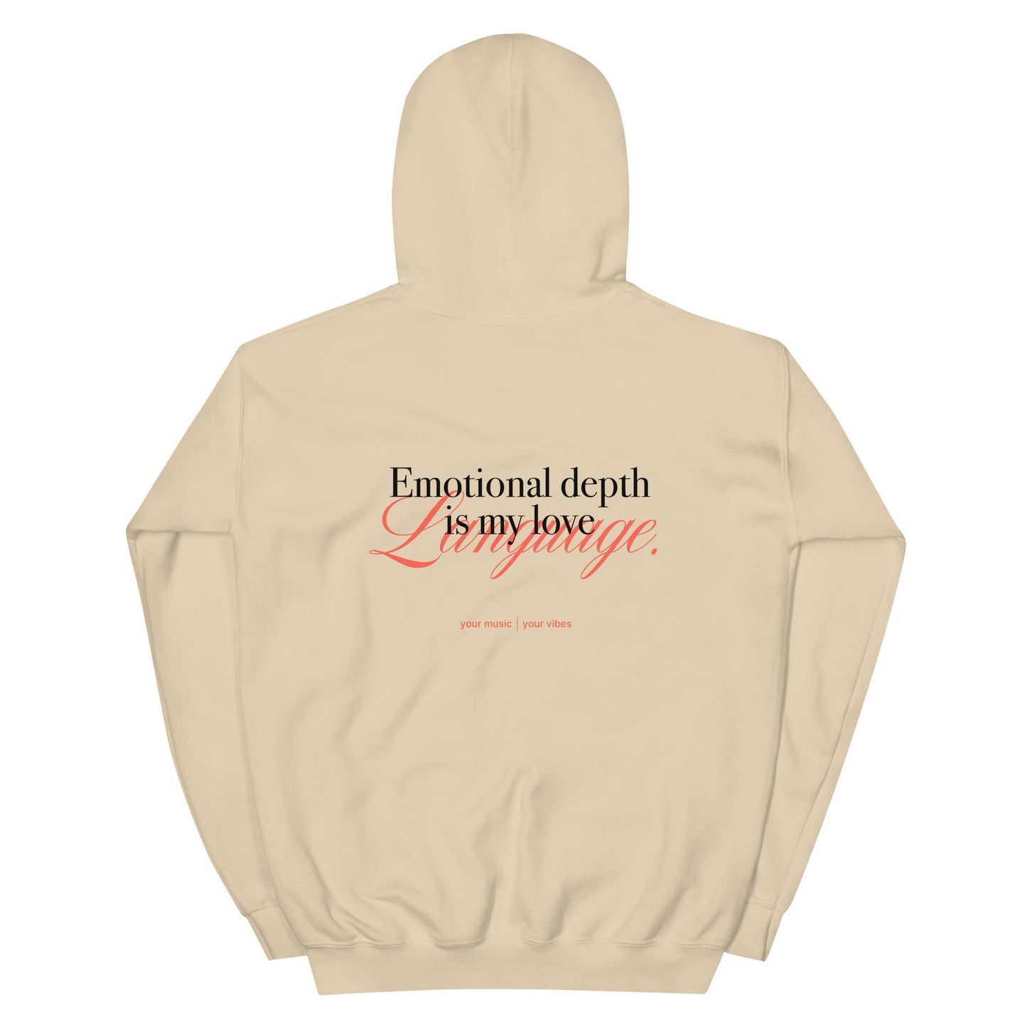 "emotional depth is my love language" | limited edition unisex hoodie